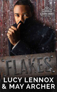 Lucy Lennox & May Archer — Flakes: A Licking Thicket Prequel Novella