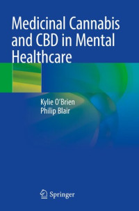 Kylie O'Brien, Philip Blair — Medicinal Cannabis and CBD in Mental Healthcare