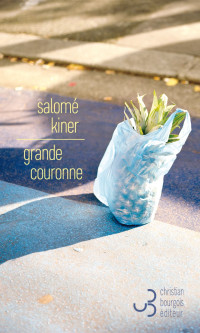 Salomé Kiner — Grande Couronne