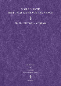 María Moreno Márquez — Mar adiante (Galician, galego)