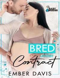 Ember Davis — Bred Under Contract: Baby Breeder