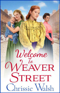 Chrissie Walsh — Welcome to Weaver Street
