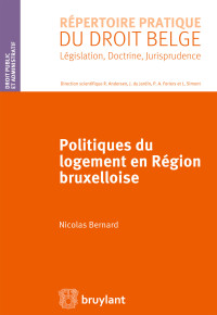 Nicolas Bernard; — Politiques du logement en rgion bruxelloise