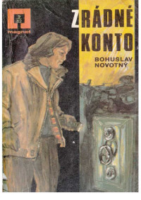 Neznámy autor — 82-09 - NOVOTNÝ, Bohuslav - Zrádné konto