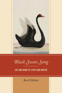 Rod Giblett; — Black Swan Song