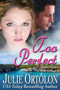 Julie Ortolon — Perfect 3 - Too Perfect