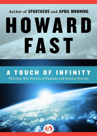 Howard Fast — A Touch of Infinity