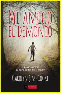 Carolyn Jess-cooke — Mi amigo El Demonio