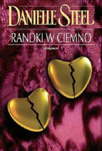 Danielle Steel — Randki w Ciemno