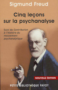 Sigmund Freud — Cinq leçons sur la psychanalyse