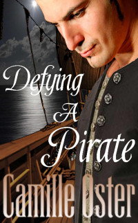 Camille Oster — Defying a Pirate