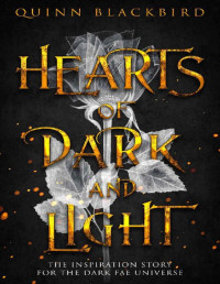 Quinn Blackbird — Hearts of Dark and Light: A Fae Fantasy Romance (SHORT STORIES by QB)