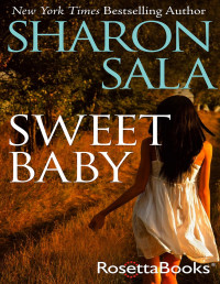 Sharon Sala — Sweet Baby