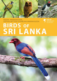 Deepal Warakagoda, Uditha Hettige & Himesha Warakagoda — Birds of Sri Lanka