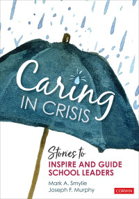 Mark A. Smylie;Joseph F. Murphy; & Joseph F. Murphy — Caring in Crisis