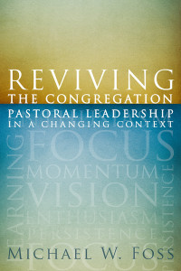 Foss, Michael W. — Reviving the Congregation