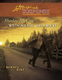 Shirlee McCoy — Running Scared