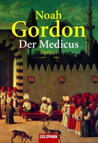 Noah Gordon — Der Medicus