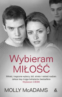 Wybieram miłość — Molly McAdams