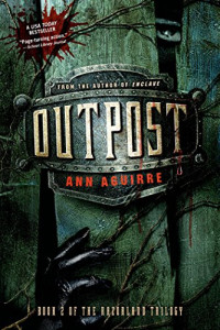 Ann Aguirre [Aguirre, Ann] — Enclave - 02 - Outpost