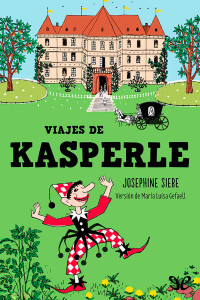 Josephine Siebe — Viajes de Kásperle