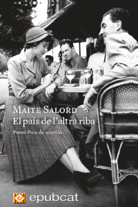 Maite Salord — El país de l’altra riba