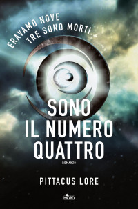 Pittacus Lore — Sono il numero quattro