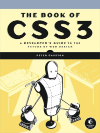 Gasston, Peter. — The Book of CSS3