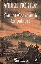 Andre Norton — Świat czarownic w pułapce