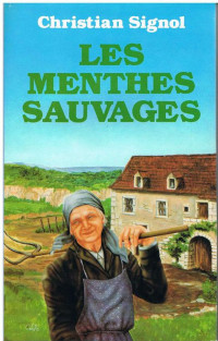 Signol, Christian — Les menthes sauvages