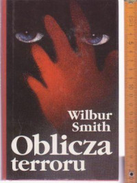 Wilbur Smith — Oblicza terroru