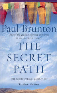 Paul Brunton — The Secret Path