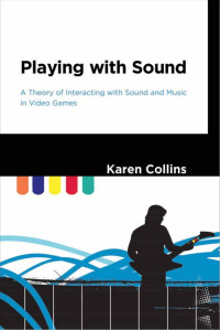 Collins, Karen — Playing with Sound