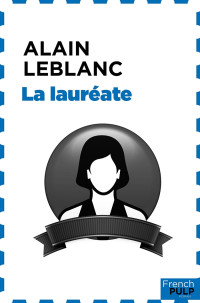 Alain Leblanc [Leblanc, Alain] — La lauréate
