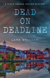 Lara Bricker — Dead on Deadline