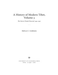 Goldstein, Melvyn C.; — A History of Modern Tibet, Volume 3