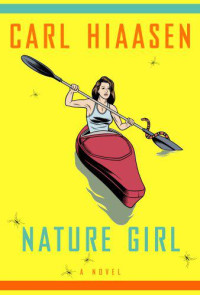 Carl Hiaasen — Nature Girl