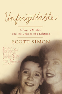 Scott Simon — Unforgettable