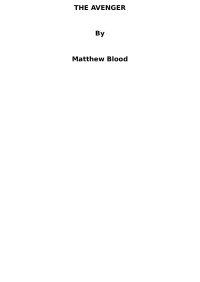 Matthew Blood — The Avenger