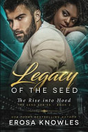 Erosa Knowles — Legacy of the Seed