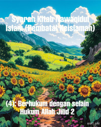 Zainudin — Syarah Kitab Nawaqidul Islam (Pembatal Keislaman) - (4): Berhukum dengan selain Hukum Allah Jilid 2