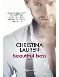 Christina Lauren [Lauren, Christina] — Beautiful boss