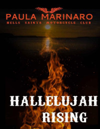 Paula Marinaro [Marinaro, Paula] — Hallelujah Rising (Hells Saints Motorcycle Club Book 5)