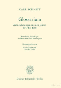 Carl Schmitt — Glossarium