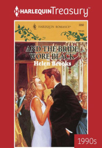 Helen Brooks — And the Bride Wore Black