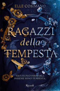 Elle Cosimano — Ragazzi della tempesta