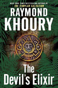 Raymond Khoury — The Devil's Elixir