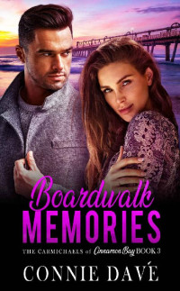 Connie Davé — Boardwalk Memories (Carmichaels Of Cinnamon Bay 03)