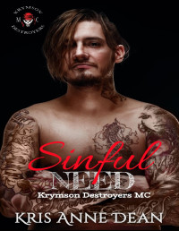 Kris Anne Dean — Sinful Need: Krymson Destroyers MC