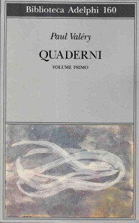 Paul Valéry — Quaderni. Volume I